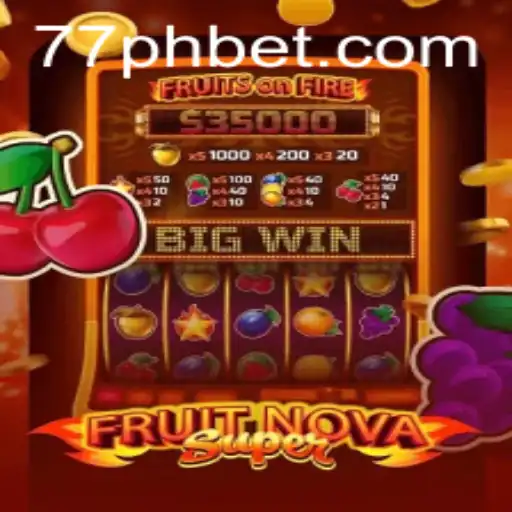 FruitNovaSuper: A Fresh Slice of Gaming with 77PH.COM